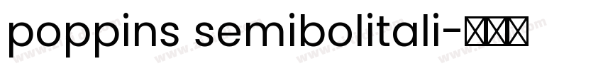 poppins semibolitali字体转换